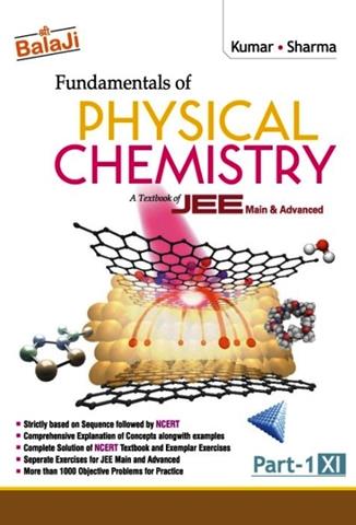 Fundamentals Of Physical Chemistry for JEE Main Advanced Class11th